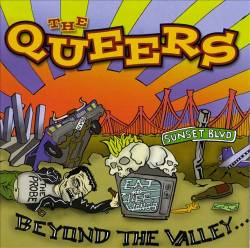 The Queers : Beyond the Valley